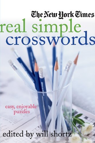 Cover for The New York Times · The New York Times Real Simple Crosswords: Easy, Enjoyable Puzzles (Paperback Book) (2008)