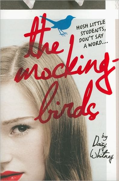 Cover for Daisy Whitney · The Mockingbirds (Taschenbuch) (2012)