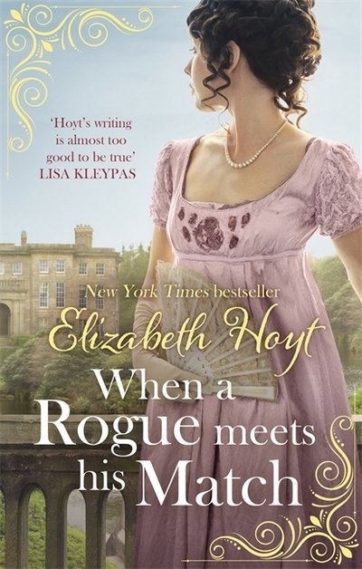 Cover for Elizabeth Hoyt · When A Rogue Meets His Match - The Greycourt Series (Taschenbuch) (2020)