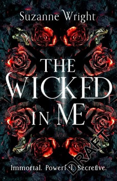 Cover for Suzanne Wright · The Wicked In Me: An addictive world awaits in this spicy fantasy romance . . . (Hardcover Book) (2023)