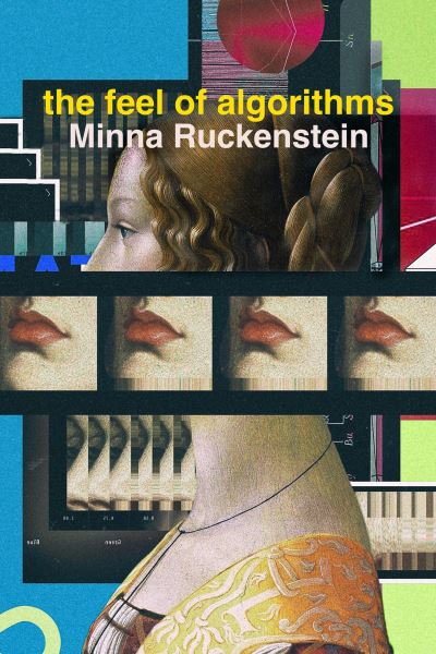 Cover for Minna Ruckenstein · The Feel of Algorithms (Hardcover Book) (2023)