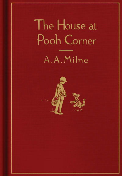 The House at Pooh Corner: Classic Gift Edition - Winnie-the-Pooh - A. A. Milne - Boeken - Penguin Young Readers Group - 9780525555544 - 16 oktober 2018