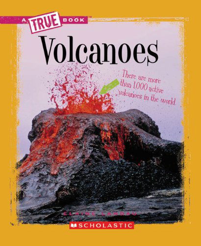 Cover for Elaine Landau · Volcanoes (A True Book: Earth Science) - A True Book: Earth Science (Paperback Book) (2009)