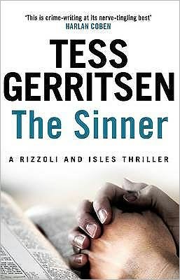 Cover for Tess Gerritsen · The Sinner: (Rizzoli &amp; Isles series 3) - Rizzoli &amp; Isles (Paperback Bog) (2010)
