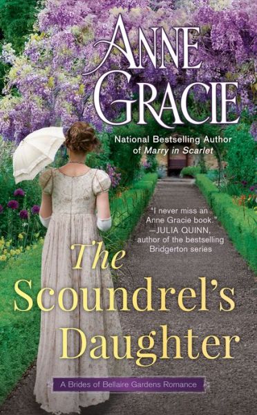 Cover for Anne Gracie · The Scoundrel's Daughter - The Brides of Bellaire Gardens (Paperback Book) (2021)