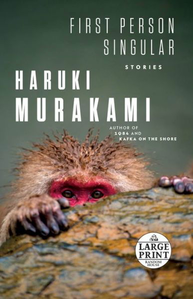 First Person Singular: Stories - Haruki Murakami - Kirjat - Diversified Publishing - 9780593396544 - tiistai 20. huhtikuuta 2021