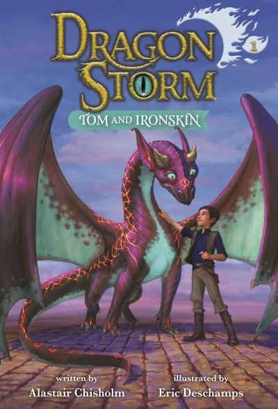 Cover for Alastair Chisholm · Dragon Storm #1: Tom and Ironskin (Paperback Book) (2022)