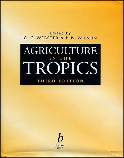 Cover for CC Webster · Agriculture in the Tropics (Hardcover Book) (1998)