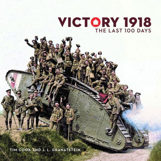 Cover for Tim Cook · Victory 1918 The Last 100 Days (Paperback Book) (2018)