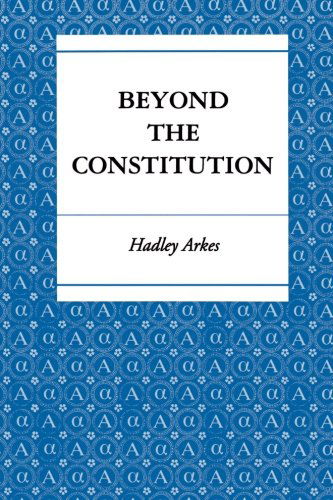 Cover for Hadley Arkes · Beyond the Constitution (Paperback Book) (1992)