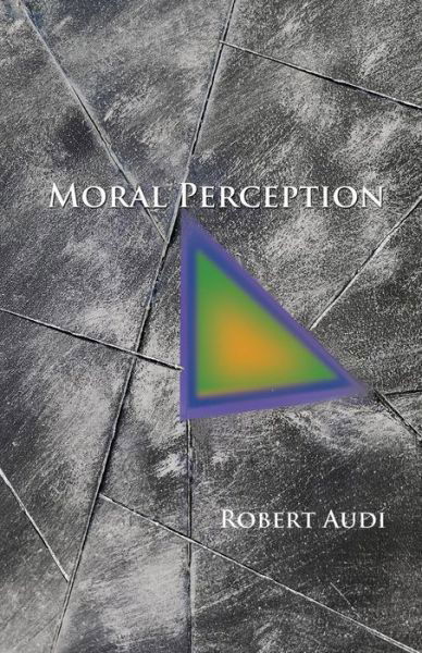 Cover for Robert Audi · Moral Perception (Pocketbok) (2015)