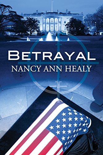 Cover for Nancy Ann Healy · Betrayal (Alex and Cassidy) (Volume 2) (Paperback Book) (2014)