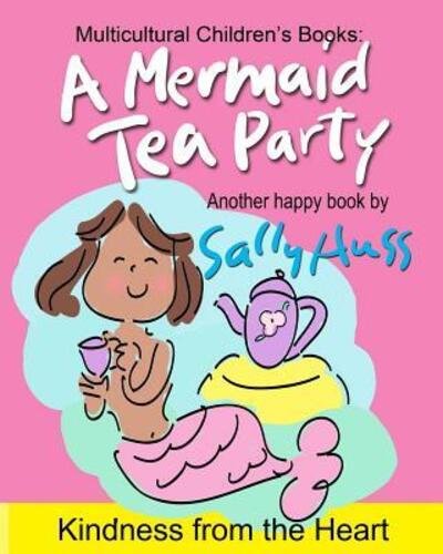 Cover for Sally Huss · A Mermaid Tea Party (Taschenbuch) (2015)