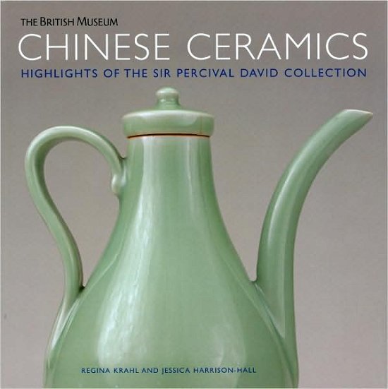 Cover for Regina Krahl · Chinese Ceramics: Highlights of the Sir Percival David Collection (Paperback Bog) (2009)