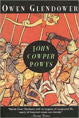 Owen Glendower: A Historical Novel - John Cowper Powys - Books - Duckworth Overlook - 9780715635544 - June 29, 2006