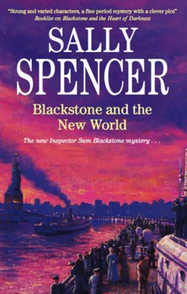 Cover for Sally Spencer · Blackstone and the New World (Hardcover Book) (2009)