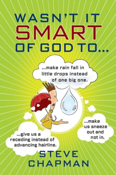 Cover for Steve Chapman · Wasn't It Smart of God to... (Pocketbok) (2012)