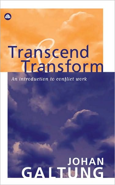 Cover for Johan Galtung · Transcend and Transform: An Introduction to Conflict Work (Paperback Book) (2004)