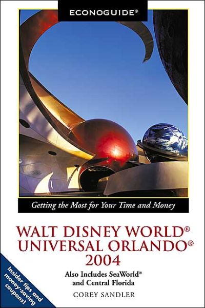 Cover for Corey Sandler · Econoguide Walt Disney World, Universal Orlando 2004: Also Includes Seaworld and Central Florida - Econoguide S. (Paperback Book) [2004 edition] (2003)