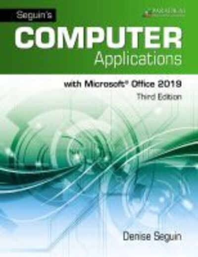 Cover for Denise Seguin · Computer Applications with Microsoft Office 365, 2019: Review and Assessments Workbook (Paperback Book) (2020)