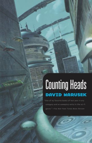 Cover for David Marusek · Counting Heads (Paperback Book) [Reprint edition] (2007)