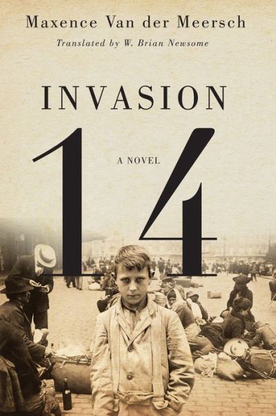 Cover for Maxence Van der Meersch · Invasion 14: A Novel (Paperback Book) (2016)