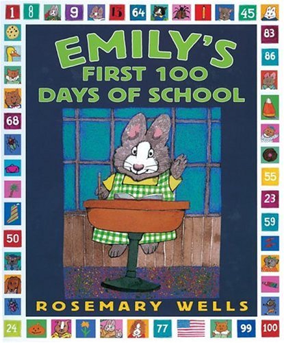 Cover for Rosemary Wells · Emily's First 100 Days of School (Paperback Book) [Reprint edition] (2005)
