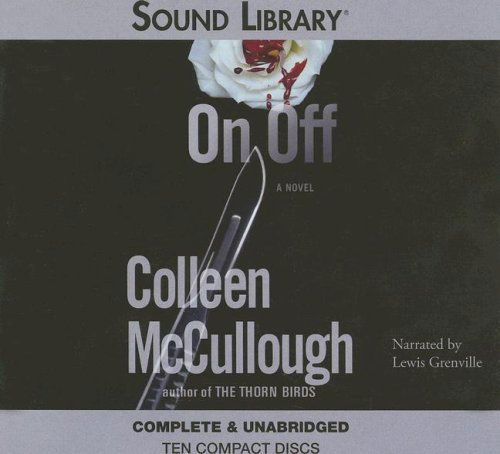 Cover for Colleen Mccullough · On, off (Sound Library) (Hörbuch (CD)) (2006)