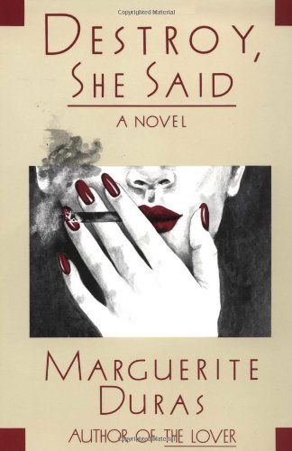 Cover for Marguerite Duras · Destroy, She Said (Paperback Bog) [1st edition] (1994)