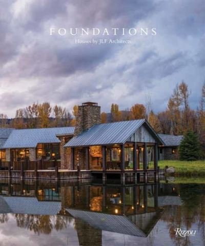 Cover for JLF Design Build · Foundations: Houses by JLF Architects (Gebundenes Buch) (2022)