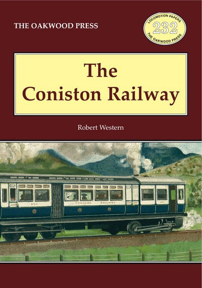 Cover for Robert Western · The Coniston Railway (Paperback Book) [2 New edition] (2017)