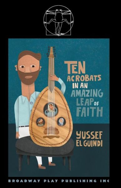 Cover for Yussef El Guindi · Ten Acrobats In An Amazing Leap Of Faith (Pocketbok) (2018)