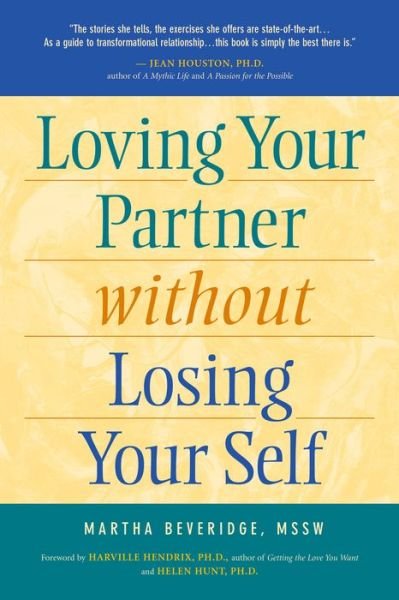Cover for Martha Baldwin Beveridge · Loving Your Partner Without Losing Yourself (Pocketbok) (2001)