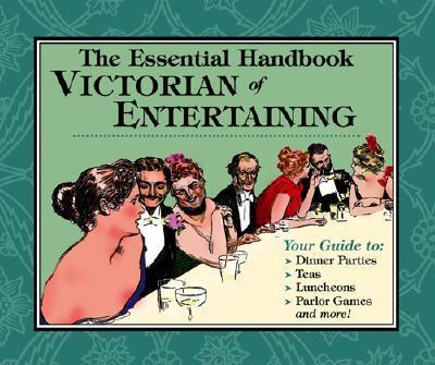 Cover for Autumn Stephens · The Essential Handbook of Victorian Entertaining (Paperback Book) (2005)