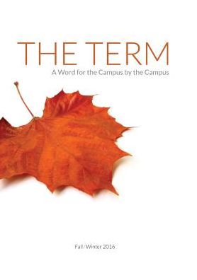 Cover for Timothy S Moore · The Term : A Word for the Campus by the Campus (Paperback Book) (2016)