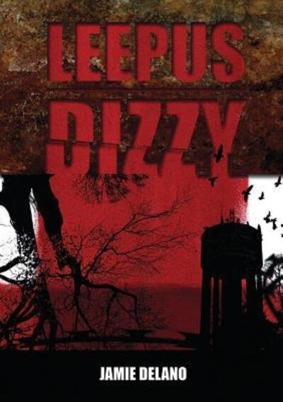 Cover for Jamie Delano · Leepus: Dizzy (Paperback Bog) (2014)