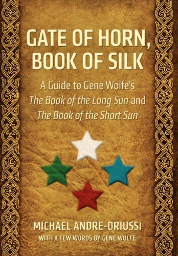 Cover for Michael Andre-Driussi · Gate of Horn, Book of Silk (Inbunden Bok) (2012)
