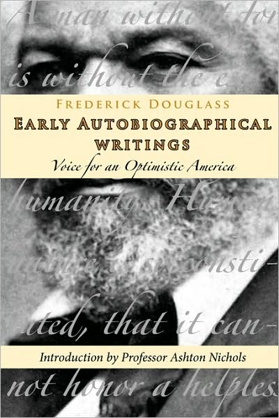 Cover for Ashton Brookes Nichols · Frederick Douglass Autobiographical Writings (Paperback Book) (2010)