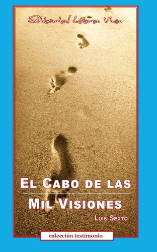 Cover for Luis Sexto · El Cabo De Las Mil Visiones (Paperback Book) [Spanish, 2 edition] (2013)