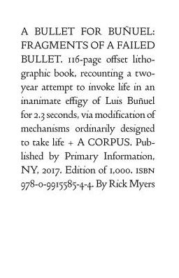 Cover for Rick Myers: A Bullet for Bu?uel: Fragments of a Failed Bullet (Paperback Book) (2017)