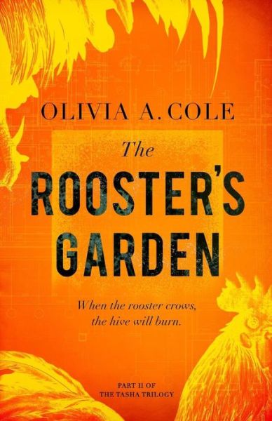 Cover for Olivia a Cole · The Rooster's Garden (Paperback Book) (2016)