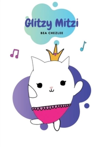 Cover for Bea Chezlee · Glitzy Mitzi - Glitzy Mitzi (Pocketbok) (2020)