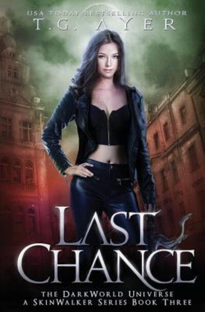 Cover for T G Ayer · Last Chance (Pocketbok) (2018)