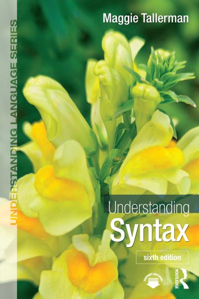 Cover for Tallerman, Maggie (Newcastle University, UK) · Understanding Syntax - Understanding Language (Paperback Book) (2025)