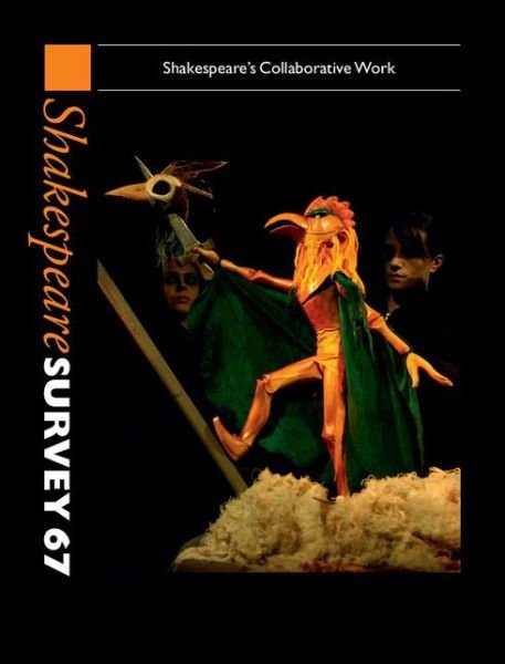 Cover for Peter Holland · Shakespeare Survey: Volume 67, Shakespeare's Collaborative Work - Shakespeare Survey (Innbunden bok) (2014)