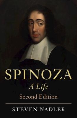 Cover for Nadler, Steven (University of Wisconsin, Madison) · Spinoza: A Life (Hardcover Book) [2 Revised edition] (2018)