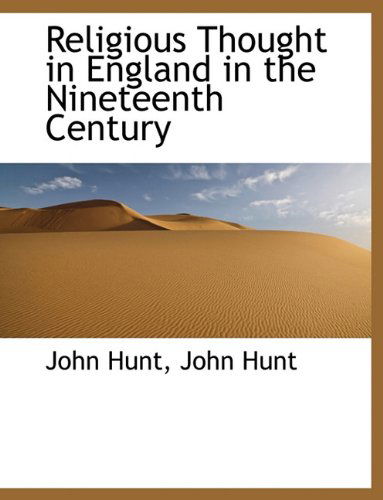 Cover for John Hunt · Religious Thought in England in the Nineteenth Century (Paperback Book) [Large type / large print edition] (2009)