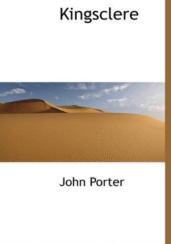 Cover for John Porter · Kingsclere (Hardcover Book) (2009)