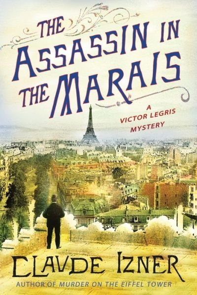 Cover for Claude Izner · The Assassin in the Marais (Paperback Bog) (2012)