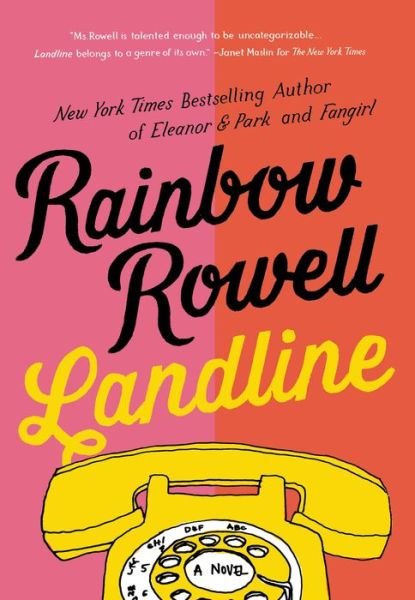 Cover for Rainbow Rowell · Landline: A Novel (Taschenbuch) (2015)